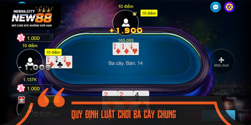 Ba Cây có quy định đơn giản, dễ hiểu