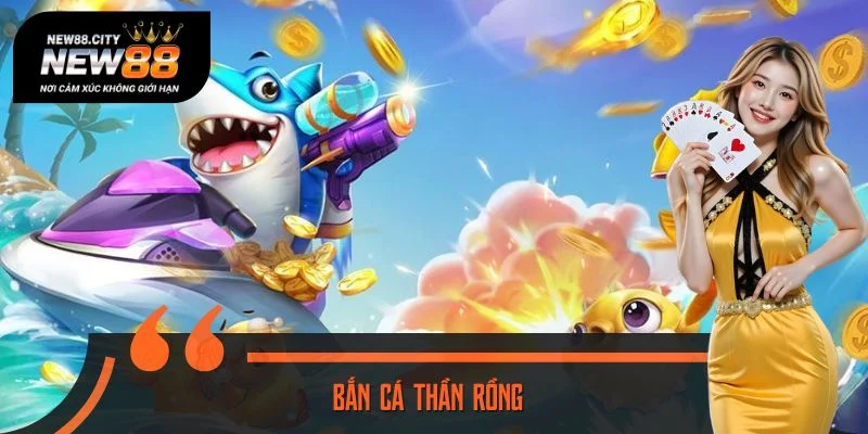 Bắn Cá Thần Rồng - Tip Tận Dụng Tính Năng Game Để Thắng Lớn
