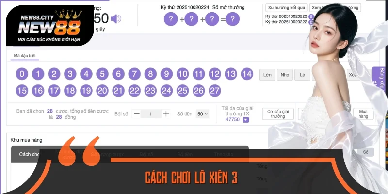 Hướng Dẫn Cách Chơi Lô Xiên 3 Dễ Hiểu Cho Người Mới