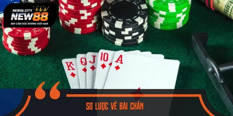 Sơ lược về bài chắn