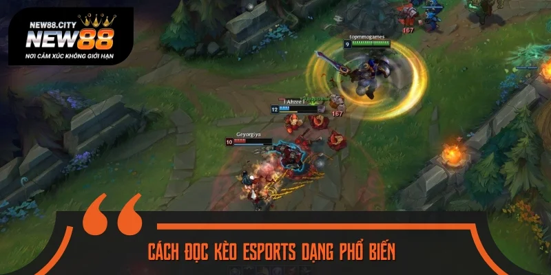 3 loại hình phổ biến trong mỗi trận đấu esports