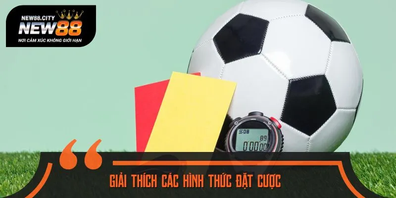 Chi tiết về cược thẻ vàng, thẻ đỏ, tổng số thẻ