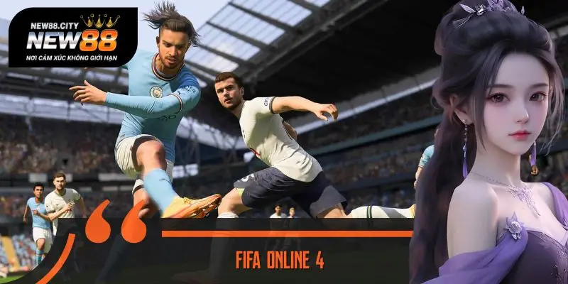 FIFA Online 4 - Cá Cược Esports Cực Dễ, Thắng Lớn Mỗi Ngày