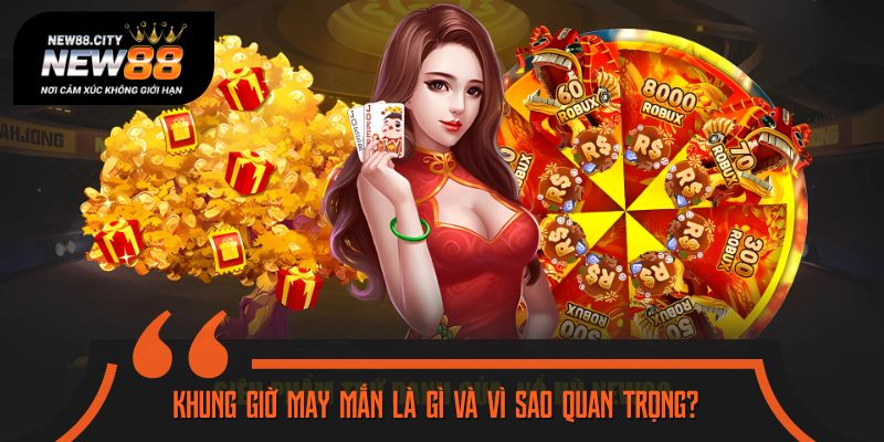 Chọn khung giờ may mắn để quay hũ hiệu quả