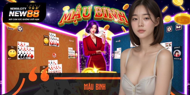 Mậu Binh – Trải Nghiệm Game Bài Trí Tuệ Đầy Kịch Tính