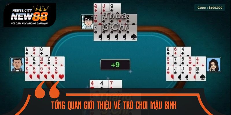 Mậu Binh là game bài đổi thưởng ấn tượng trên nền tảng trực tuyến