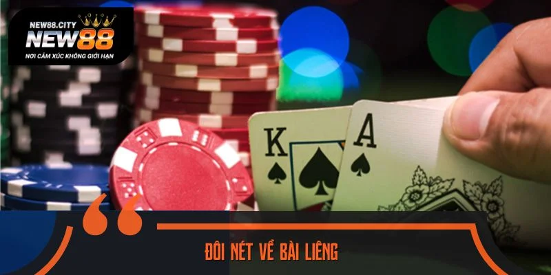 Đôi nét về bài liêng