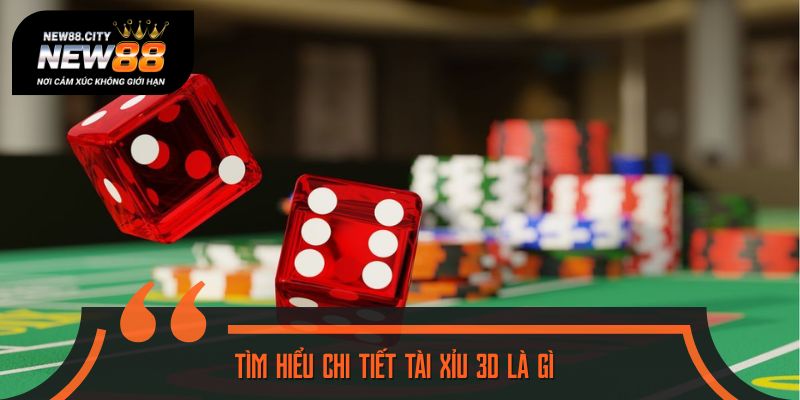 Tài Xỉu 3D vẫn có nhiều điểm giống phiên bản truyền thống